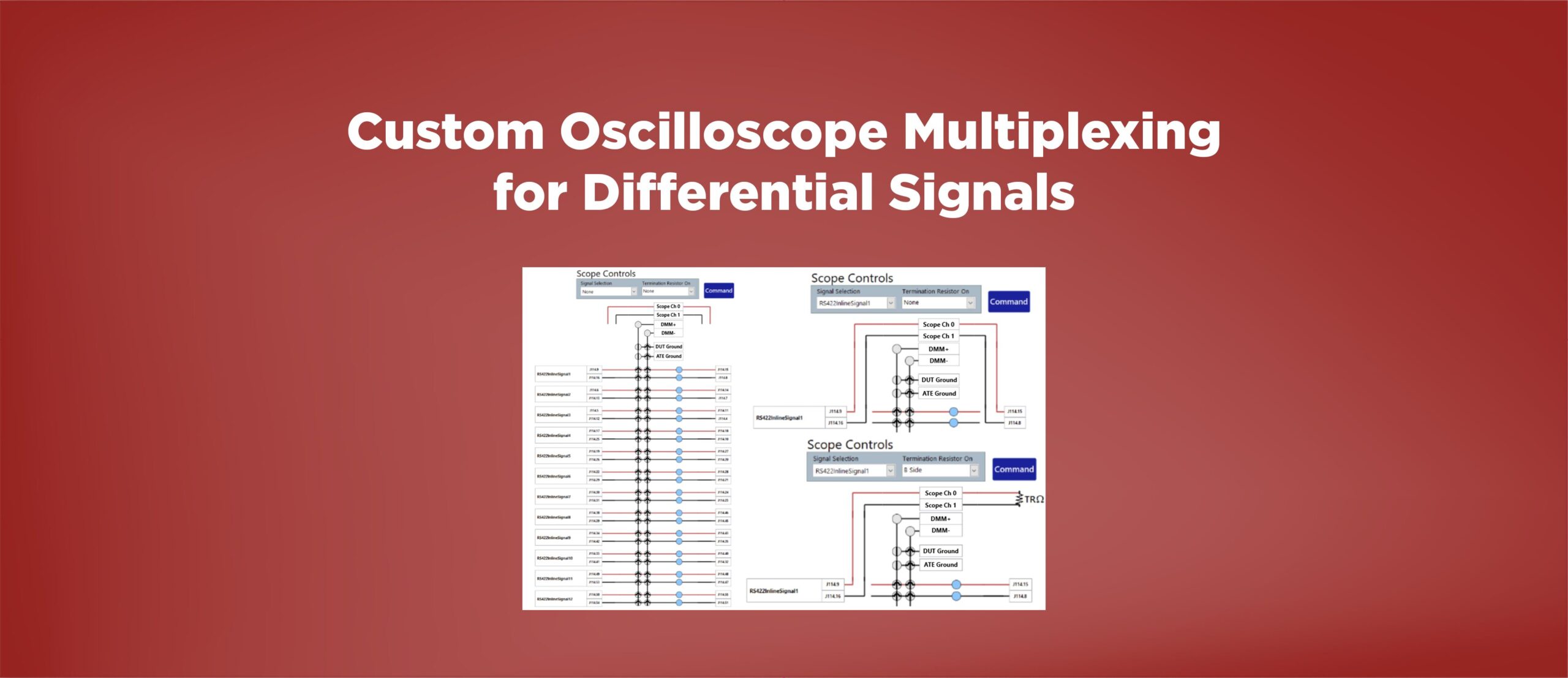 Custom Oscilloscope Multiplexing for Differential Signals
