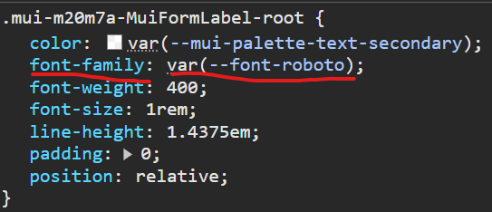Screenshot of a CSS rule for a label component, with the "font-family" property set to "var(--font-roboto)"